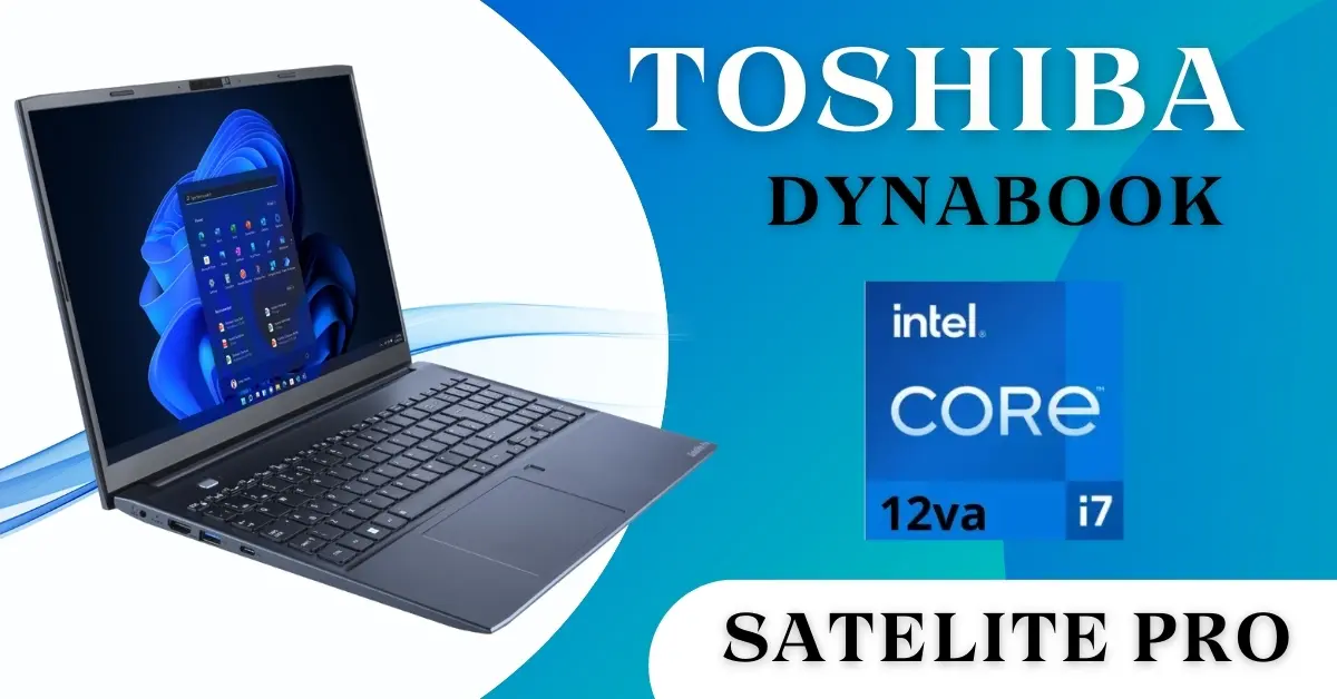 Laptop Toshiba Dynabook Satelite Pro Core I7